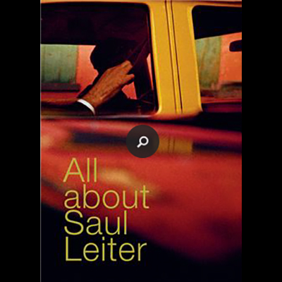 All about Saul Leiter,, Saul LEITER, 2018